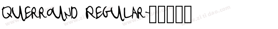 Querround Regular字体转换